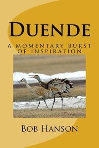 bokomslag Duende: a momentary burst of inspiration