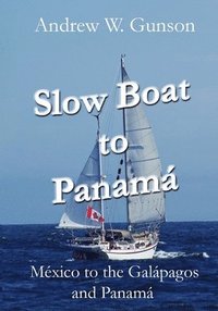bokomslag Slow Boat to Panama