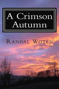 bokomslag A Crimson Autumn: -Tales of Spirits, Monsters, and Mayhem