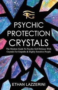 bokomslag Psychic Protection Crystals