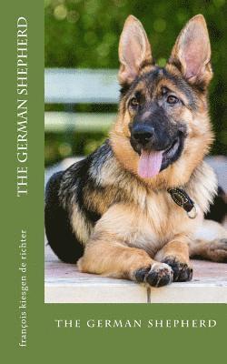 bokomslag The german shepherd: the german shepherd