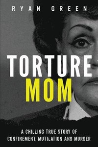 bokomslag Torture Mom