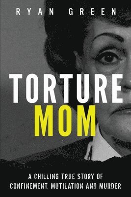 Torture Mom 1