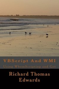 bokomslag VBScript And WMI: Using WbemScripting and Get
