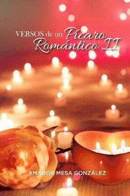 Amador Mesa Gonzalez - Versos de un Pícaro Romántico II, Häftad