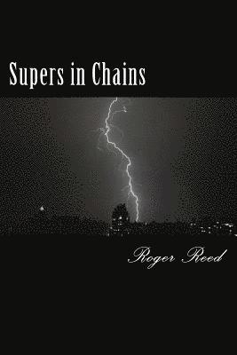 bokomslag Supers in Chains