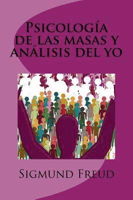 bokomslag Psicología de las masas y análisis del yo