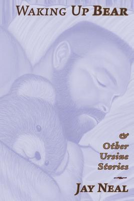 Waking Up Bear: & Other Ursine Stories 1