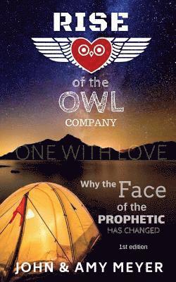 Rise of The OWL Company: Why The Face of The Prophetic Has Changed 1