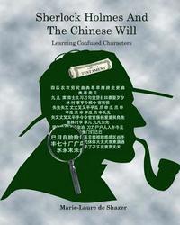 bokomslag Sherlock Holmes And The Chinese Will: Learning Confused Characters