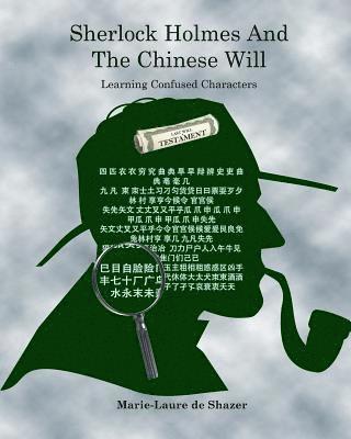 bokomslag Sherlock Holmes And The Chinese Will: Learning Confused Characters