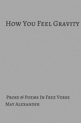 How You Feel Gravity 1