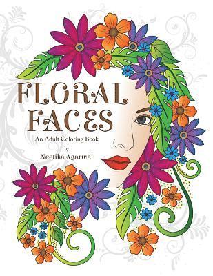 Floral Faces: An Adult Coloring Book 1