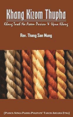 Khang Kizom Thupha: Khang Tawh Na Aseem Pasian & Upna Khang 1