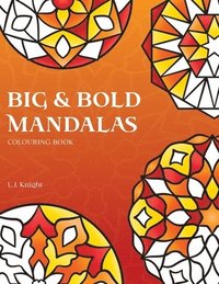 bokomslag Big and Bold Mandalas Colouring Book