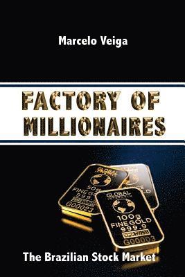 bokomslag Factory of Millionaires: The Brazilian Stock Market