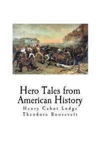 bokomslag Hero Tales from American History