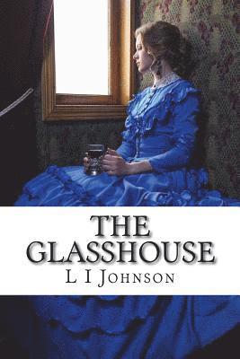 The Glasshouse 1