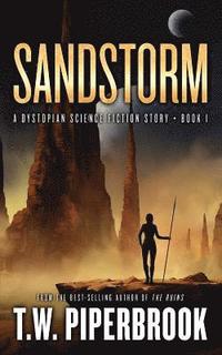 bokomslag Sandstorm: A Dystopian Science Fiction Story