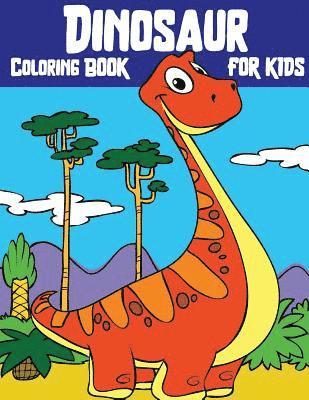 bokomslag Dinosaur Coloring Book For Kids: Wonderful Dinosaur Coloring Book for Grown-Ups(Perfect Gift for Kids, Boy, Girl Ages 3-8 Large Size)