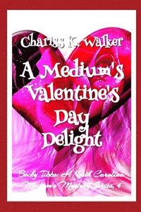 bokomslag Medium's Valentine's Day Delight