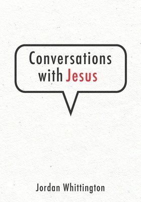 bokomslag Conversations with Jesus