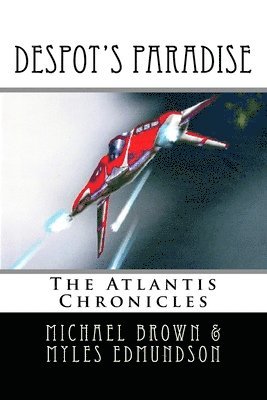 bokomslag Despot's Paradise: The Atlantis Chronicles