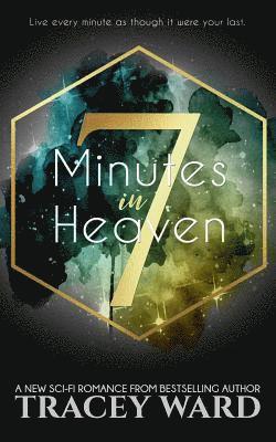 Tracey Ward - 7 Minutes in Heaven, Häftad