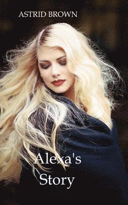 Alexa's Story 1