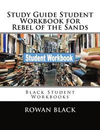 bokomslag Study Guide Student Workbook for Rebel of the Sands: Black Student Workbooks