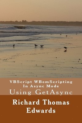 bokomslag VBScript WBemScripting In Async Mode: Using GetAsync