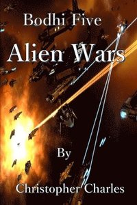 bokomslag Bodhi Five Alien War