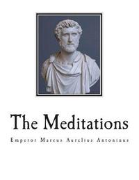 bokomslag The Meditations: The Complete 12 Books