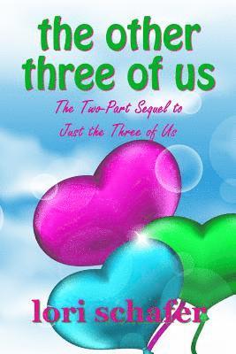 The Other Three of Us: Books 1 and 2 1