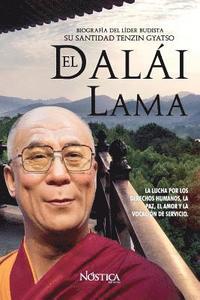 bokomslag El Dalái Lama: Biografía del Líder Budista su Santidad Tenzin Gyatzo