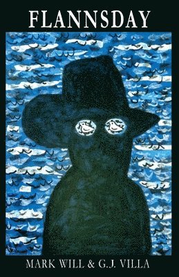 G. J. Villa, Mark Will - Flannsday, Häftad