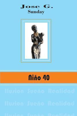 bokomslag Niño 40: Niño 40