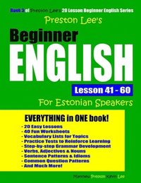 bokomslag Preston Lee's Beginner English Lesson 41 - 60 For Estonian Speakers