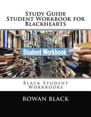 bokomslag Study Guide Student Workbook for Blackhearts: Black Student Workbooks