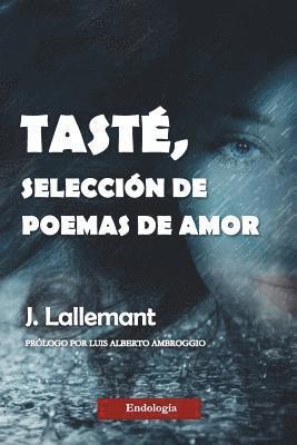 Tasté, selección de poemas de amor 1