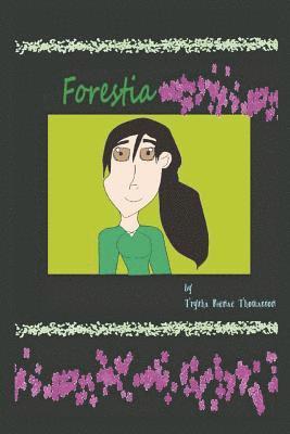 Trysha Renae Thomasson, Oak Island Publications - Forestia, Häftad