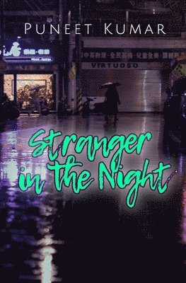 Puneet Kumar - Stranger in the Night, Häftad