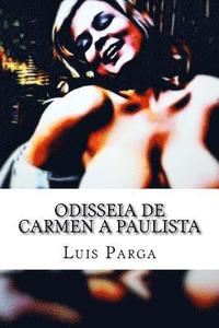 bokomslag Odisseia de Carmen a Paulista
