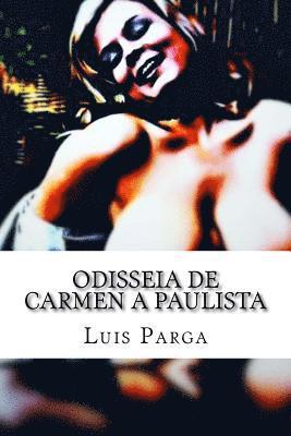 Odisseia de Carmen a Paulista 1