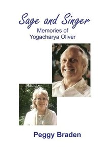 bokomslag Sage and Singer: Memories of Yogacharya Oliver