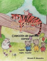 bokomslag Short Stories Collection - Coleccion de cuentos cortos: English Spanish - Inglés Español