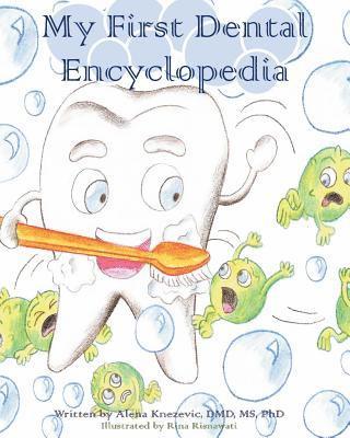 bokomslag My first dental encyclopedia