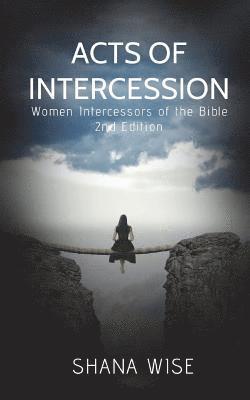 bokomslag Acts of Intercession: Women Intercessors of the Bible