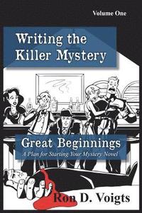 bokomslag Great Beginnings: A Plan for Starting Your Mystery Novel