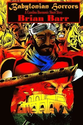 bokomslag Babylonian Horrors: A Carolina Daemonic Short Story